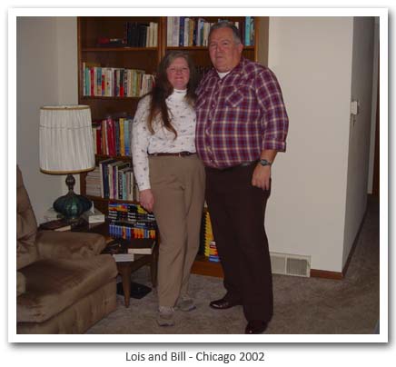 Lois and Bill - Chicago - November 2002