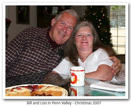 Bill and Lois in Penn Valley - Christmas 2007