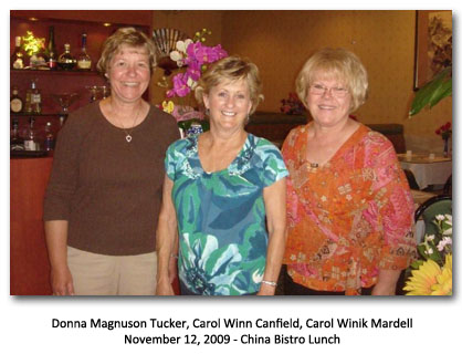 Donna Magnuson Tucker, Carol Winn Canfield, Carol Winik Mardell