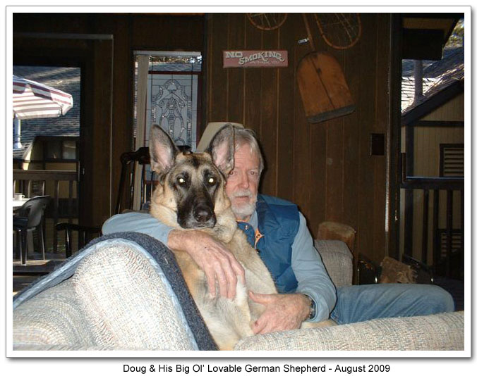Doug and His Big Ol' Lovable German Shepherd